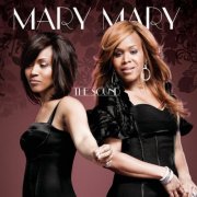 Mary Mary - The Sound (2008)