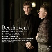 Reed Tetzloff, Alexandra Tirsu, Danjulo Ishikaza, Prague Philharmonic Orchestra, Paweł Kapuła - Beethoven: Piano Concertos 1-3 & Triple Concerto (2025) [Hi-Res]