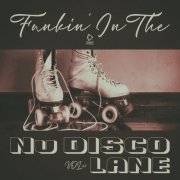 VA - Funkin' In The Nu Disco Lane, Vol.03 (2025)