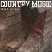 VA - 90s and 2000s Country Music (2025)