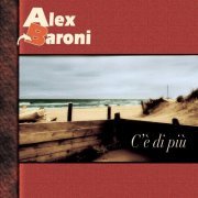 Alex Baroni - C'è di più (2004)