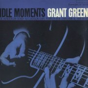 Grant Green - Idle Moments (1963) CD Rip