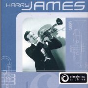 Harry James - Classic Jazz Archive (2CD, 2004) CD-Rip