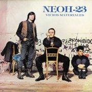 Neoh 23 - Vicios Materiales (2025)