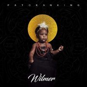 Patoranking - Wilmer (2019)