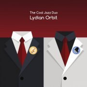 The Cool Jazz Duo - LYDIAN ORBIT (2020)