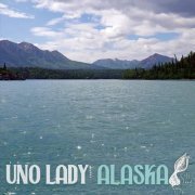 Uno Lady - Alaska (2023)