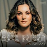 Sara Paixão - O meu Lugar (2024) [Hi-Res]