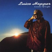 Luico Hopper - Lessons Of Light (1995)