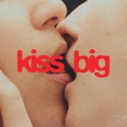 Ailbhe Reddy - Kiss Big (2026) [Hi-Res]