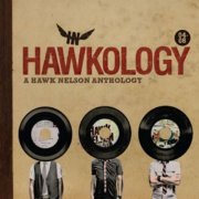 Hawk Nelson - Hawkology (2010)