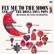 Joe Harnell - Fly Me To The Moon And The Bossa Nova Pops (1963)