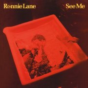 Ronnie Lane - See Me (Deluxe Version) (1979)