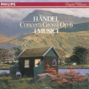 I Musici - Handel: Concerti Grossi Op.6 (1989)