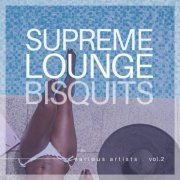 VA - Supreme Lounge Bisquits, Vol. 2 (2020)