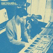 Zac Colwell - Through The Glass, Dimly (2026) [Hi-Res]