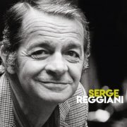 Serge Reggiani - Best Of (15ème anniversaire) (2019)