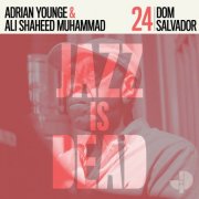Dom Salvador, Adrian Younge, Ali Shaheed Muhammad - Dom Salvador JID024 (2025) [Hi-Res]