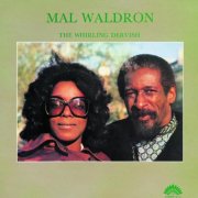 Mal Waldron - The Whirling Dervish (1969)