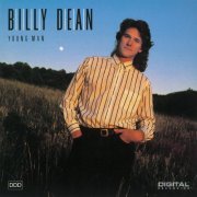 Billy Dean - Young Man (1990)