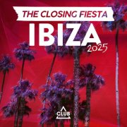VA - Ibiza - The Closing Fiesta 2025 (2025)