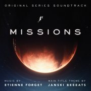 Etienne Forget - Missions (Original Series Soundtrack) (2017) Hi-Res