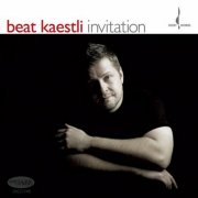 Beat Kaestli - Invitation (2010) [Hi-Res]