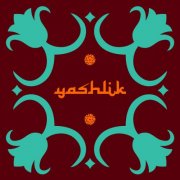 Yashlik - Yashlik (2025)