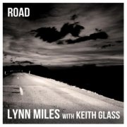 Lynn Miles - Road (2016)
