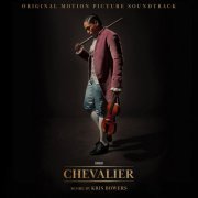 Joseph Bologne, Chevalier de Saint-Georges; Kris Bowers; Michael Abels - Chevalier (Original Motion Picture Soundtrack) (2023)