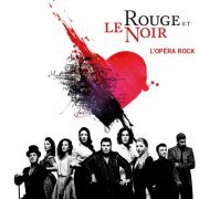 Various Artists - Le rouge et le noir - L’Opéra Rock (2016) [Hi-Res]