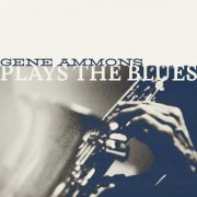 Gene Ammons - Plays The Blues (2025)