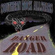 Southern Rock Allstars - Danger Road (2002)