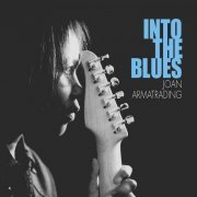 Joan Armatrading - Into The Blues (2007)