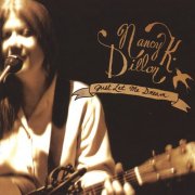Nancy K. Dillon – Just Let Me Dream (2004)