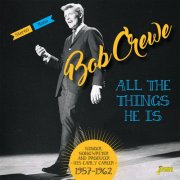 Bob Crewe - All the Things He Is (2016)