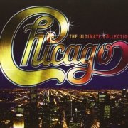 Chicago - The Ultimate Collection (2011) Lossless