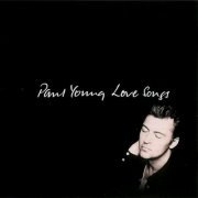 Paul Young - Love Songs (1996)