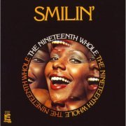 The Nineteenth Whole - Smilin' (2018)