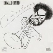 Donald Byrd - Caricatures (1976/2003)