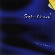 Get-Stas! - And Don't Lose It..... (2009)