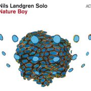 Nils Landgren Solo - Nature Boy (2021) CD Rip