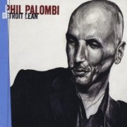 Phil Palombi - Detroit Lean (2016)