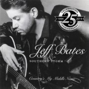 Jeff Bates - Country's My Middle Name - 25th Anniversary (2019)