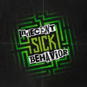 Indecent Behavior - Sick (2025) Hi-Res
