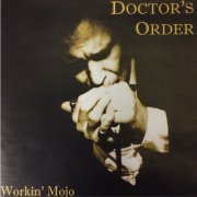 Doctor´s Order - Workin´Mojo (2026)