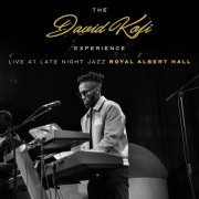 David Kofi - The David Kofi Experience (Live at Late Night Jazz Royal Albert Hall) (2025) Hi-Res