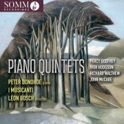 Peter Donohoe, I Musicanti and Leon Bosch - Godfrey, Ivor Hodgson & Others: Piano Quintets (2025) [Hi-Res]