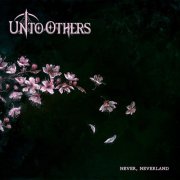 Unto Others - Never, Neverland (Deluxe Edition) (2024) Hi-Res