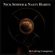 Nick Simper, Nasty Habits - De La Frog Conspiracy (2015)